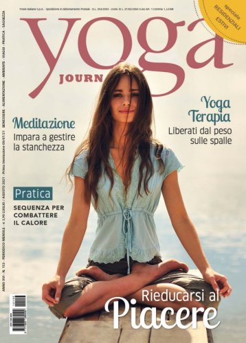 Yoga Journal Luglio/Agosto n. 153 - Rieducarsi al piacere