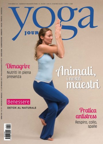Yoga Journal Maggio n.151 - Animali, i nostri maestri